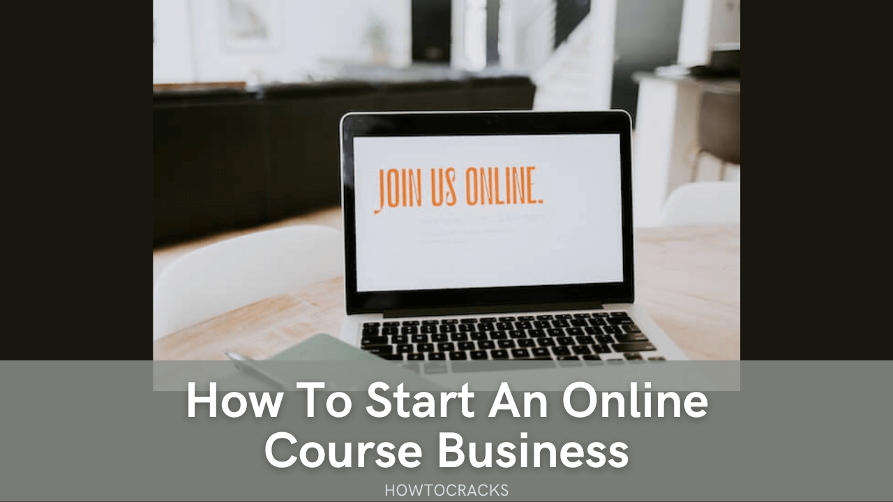 How To Start An Online Course Business