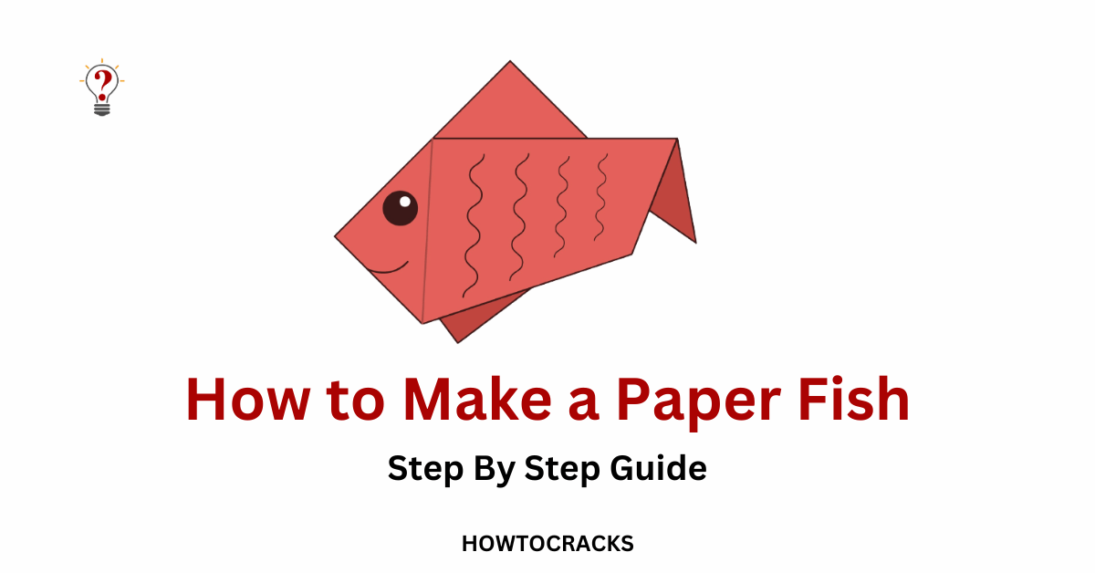 How to Make a Paper Fish